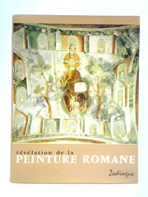 Bild des Verkufers fr Revelation de la Peinture Romane zum Verkauf von World of Rare Books