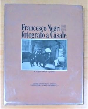Imagen del vendedor de Francesco Negri 1841-1924: fotografo a Casale a la venta por Structure, Verses, Agency  Books
