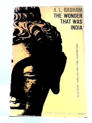 Immagine del venditore per The Wonder That was India: a Survey of the Culture of the Indian Sub-Continent before the Coming Of the Muslims venduto da World of Rare Books