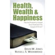Seller image for Health, Wealth & Happiness for sale by eCampus