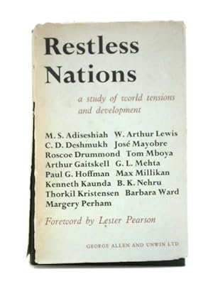 Bild des Verkufers fr Restless Nations; a Study of World Tensions and Development zum Verkauf von World of Rare Books