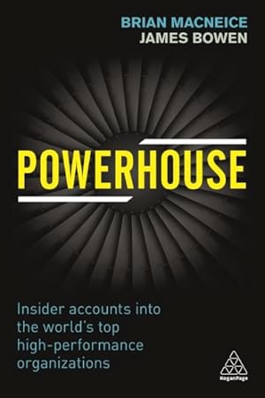 Imagen del vendedor de Powerhouse : Insider accounts into the world's top high-performance organizations a la venta por GreatBookPrices