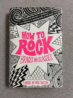 Imagen del vendedor de How To Rock Braces And Glasses a la venta por Book Nook
