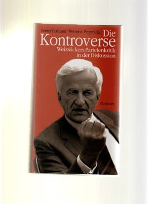 Image du vendeur pour Die Kontroverse. Weizsckers Parteienkritik in der Diskussion. mis en vente par Gabis Bcherlager