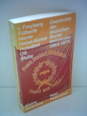 Bild des Verkufers fr Geschichte der deutschen Sozialdemokratie 1863-1975 zum Verkauf von Gabis Bcherlager