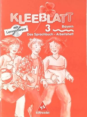 Imagen del vendedor de Kleeblatt : Das Sprachbuch - Ausgabe 2001 Bayern: Arbeitsheft 3 mit Lernsoftware a la venta por Leserstrahl  (Preise inkl. MwSt.)