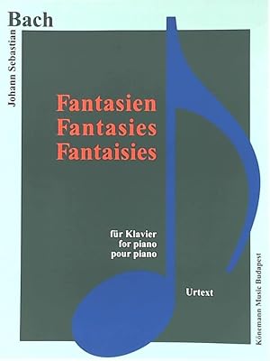 Bild des Verkufers fr Johann Sebastian Bach - Fantasien/Fantasies/Fantaisies - fr Klavier/for piano/pour piano - Urtext - K208 zum Verkauf von Leserstrahl  (Preise inkl. MwSt.)