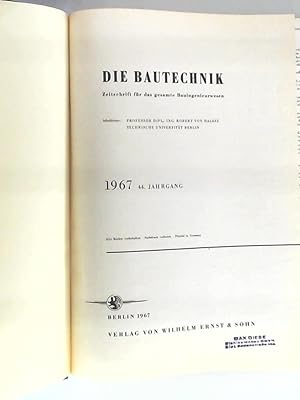 Bild des Verkufers fr Die Bautechnik - 44. Jahrgang 1967 - Heft 1-12 gebunden zum Verkauf von Leserstrahl  (Preise inkl. MwSt.)