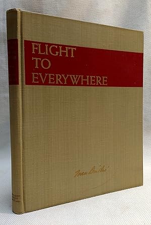 Image du vendeur pour Flight to Everywhere (The Picture Journey of Ivan Dmitri over 32,000 miles of Air Transport Command Routes through Jungle, Desert and Arctic) mis en vente par Book House in Dinkytown, IOBA