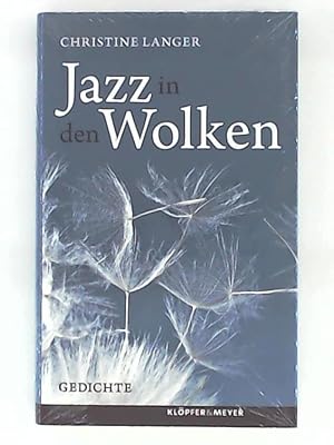 Bild des Verkufers fr Jazz in den Wolken: Gedichte zum Verkauf von Leserstrahl  (Preise inkl. MwSt.)