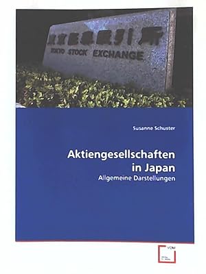 Bild des Verkufers fr Aktiengesellschaften in Japan: Allgemeine Darstellungen zum Verkauf von Leserstrahl  (Preise inkl. MwSt.)