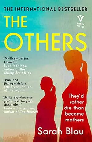 Imagen del vendedor de The Others: They would rather die than become mothers - the cult international bestseller a la venta por WeBuyBooks