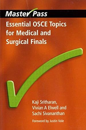 Bild des Verkufers fr Essential OSCE Topics for Medical and Surgical Finals (MasterPass) zum Verkauf von WeBuyBooks