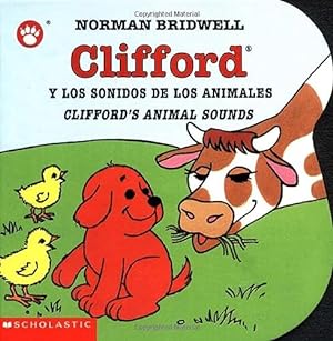 Imagen del vendedor de Clifford's Animal Sounds / Clifford y los sonidos de los animales (Bilingual) (Clifford the Small Red Puppy) (Spanish and English Edition) a la venta por Reliant Bookstore