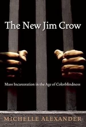 Seller image for New Jim Crow, The: Mass Incarceration in the Age of Colorblindness for sale by WeBuyBooks