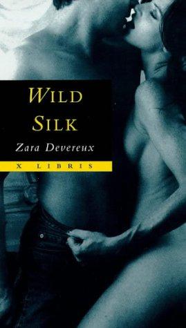 Bild des Verkufers fr Wild Silk (X Libris) zum Verkauf von WeBuyBooks