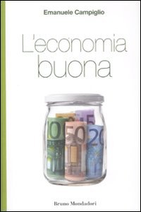 Bild des Verkufers fr L'economia buona zum Verkauf von WeBuyBooks