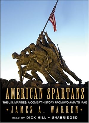 Bild des Verkufers fr American Spartans: The U.S. Marines: A Combat History from Iwo Jima to Iraq zum Verkauf von WeBuyBooks