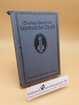 Bild des Verkufers fr Lehrbuch der Physik zum Verkauf von Roland Antiquariat UG haftungsbeschrnkt