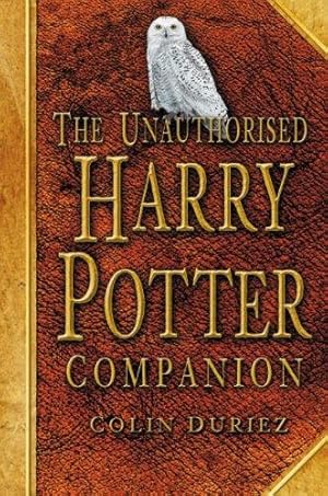 Seller image for The Unauthorised Harry Potter Companion for sale by WeBuyBooks