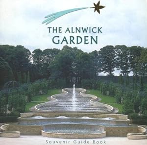 Image du vendeur pour The Alnwick Garden (Souvenir Guide Book) mis en vente par WeBuyBooks