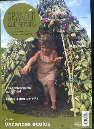 Image du vendeur pour Grandir autrement N82 juillet aout 2020 - le magazine de l'ecoparentalite- vacances ecolos, les anniversaires autrement, lettre a mes parents, l'ancre et les voiles. mis en vente par Le-Livre