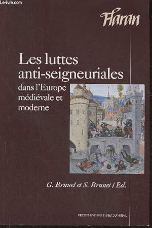 Bild des Verkufers fr Haro sur le seigneur! Les luttes anti-seigneuriales dans l'Europe mdivale et moderne- Actes des XXIXe Journes Internationales d'Histoire de l'Abbaye de Flaran 5 et 6 octobre 2007 zum Verkauf von Le-Livre