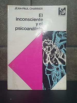 Immagine del venditore per JEAN PAUL CHARRIER, EL INCONSCIENTE Y EL PSICOANALISIS venduto da Lauso Books