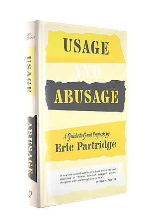 Bild des Verkufers fr Usage and Abusage: A Guide to Good English zum Verkauf von M Godding Books Ltd