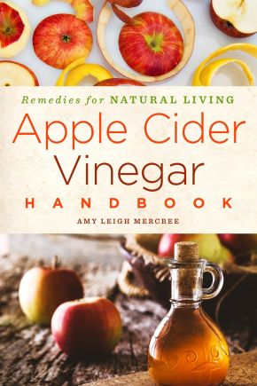 Imagen del vendedor de Apple Cider Vinegar Handbook: Recipes for Natural Living (Volume 1) a la venta por ChristianBookbag / Beans Books, Inc.