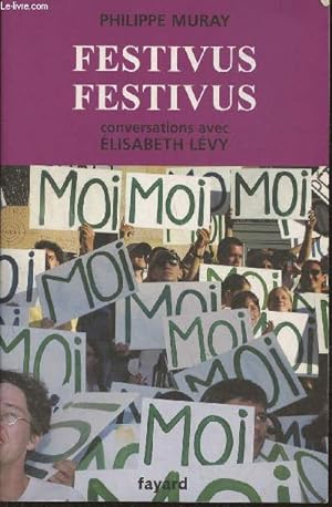 Image du vendeur pour Festivus Festivus- Conversations avec Elisabeth Lvy mis en vente par Le-Livre