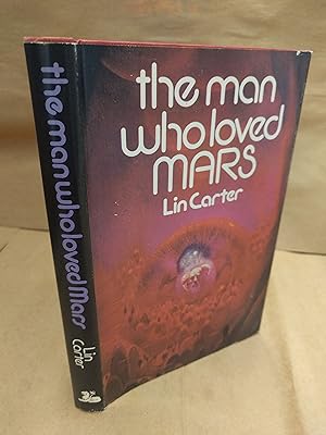 The man who loved mars