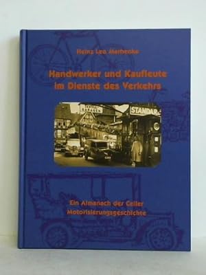 Bild des Verkufers fr Vom Fahrrad zum Automobil - Handwerker und Kaufleute im Dienste der Motorisierung. Ein Almanach - Die Celler Kraftverkehrs-Geschichte zum Verkauf von Celler Versandantiquariat