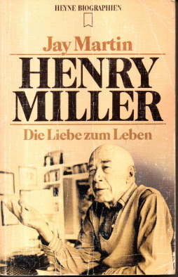 Bild des Verkufers fr Henry Miller. Die Liebe zum Leben. zum Verkauf von Leonardu