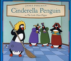 Bild des Verkufers fr Cinderella Penguin or The Little Glass Flipper zum Verkauf von Librairie Le Nord