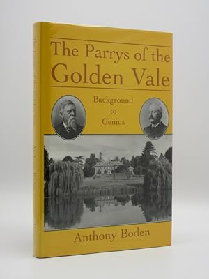 The Parrys of the Golden Vale: Background to Genius