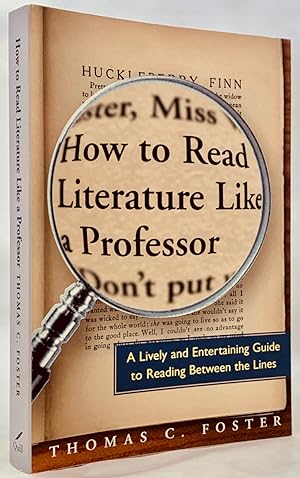 Seller image for How to Read Literature Like a Professor: A Lively and Entertaining Guide to Reading Between the Lines for sale by Zach the Ripper Books