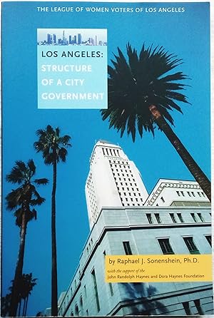 Los Angeles: Structure of a City Government