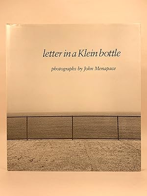 Imagen del vendedor de Letter in a Klein Bottle afterword by Jonathan Williams Photographs by John Menapace a la venta por Old New York Book Shop, ABAA