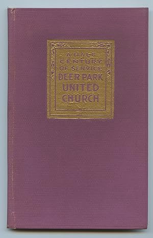 Imagen del vendedor de A Half Century of Service: Being the Story of Deer Park United Church a la venta por Attic Books (ABAC, ILAB)