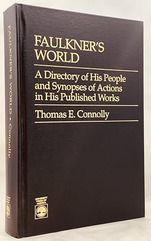Seller image for Faulkner's World: A Directory of His People and Synopses of Actions in His Published Works for sale by Zach the Ripper Books