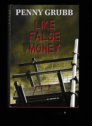 Image du vendeur pour Like False Money mis en vente par Riverside Books