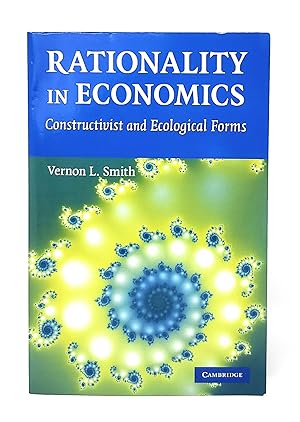 Bild des Verkufers fr Rationality in Economics: Constructivist and Ecological Forms zum Verkauf von Underground Books, ABAA