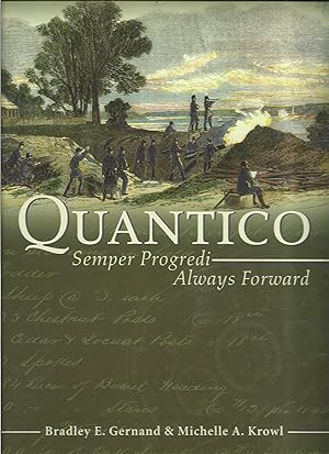 Imagen del vendedor de Quantico: Semper Progredi, Always Forward - Marine Base a la venta por Warren Hahn