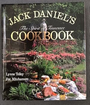 Jack Daniel's Cookbook The Spirit of Tennessee