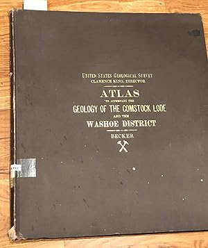 Atlas to Accompany the Monograph on the Geology of the Comstock Lode and the Washoe District (ATL...