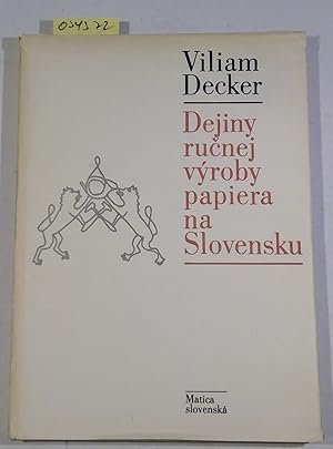 Dejiny Rucnej Vyroby Papiera Na Slovensku