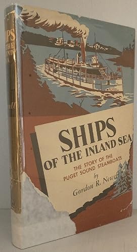 Bild des Verkufers fr Ships of the Inland Sea. The Story of the Puget Sound Steamboats zum Verkauf von Chaparral Books