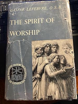 Immagine del venditore per The Spirit of Worship Volume 108 of The Twentieth Century Encyclopedia of Catholicism venduto da Ocean Tango Books