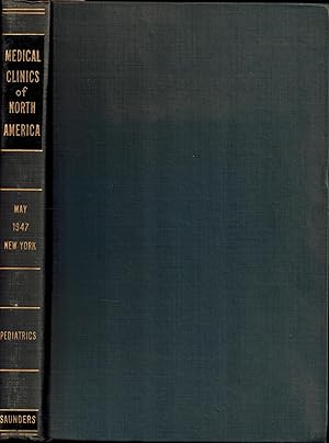 The Medical Clinics of North America - New York Number, 1947 - Pediatrics